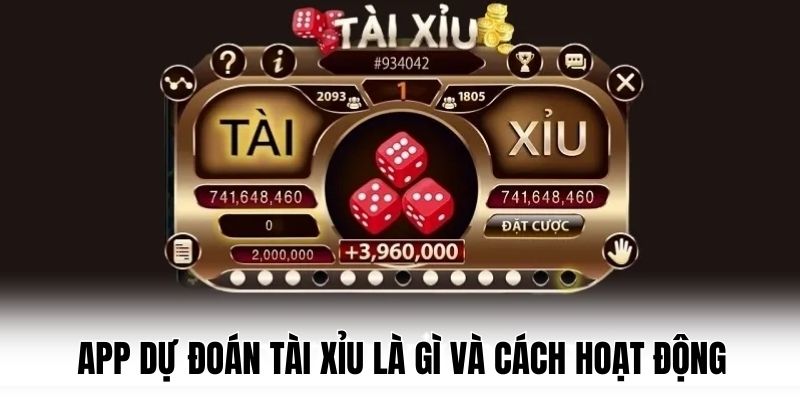 App dự đoán tài xỉu là gì và cách hoạt động