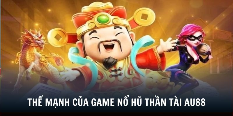 Nổ hũ thần tài sở hữu đa dạng tính năng thú vị