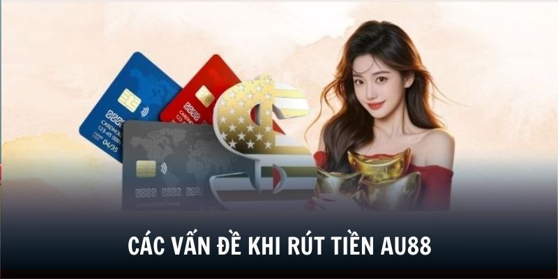 Chia sẻ các trường hợp rút tiền và cách xử lý khi gặp