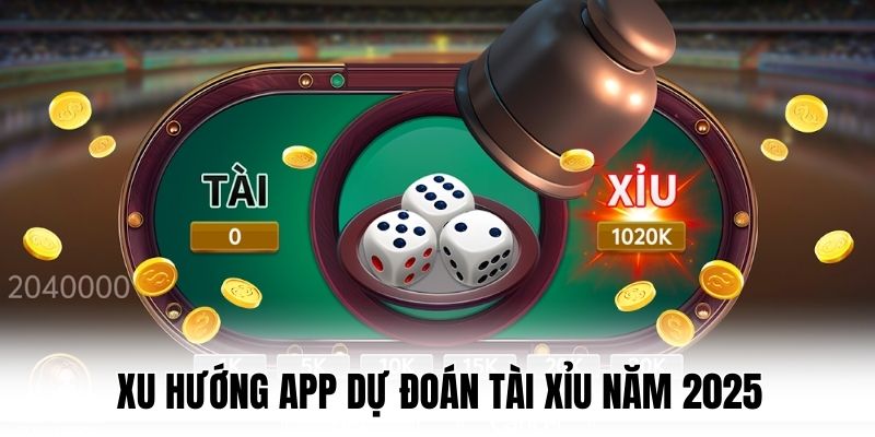 Những loại app dự đoán tài xỉu phổ biến hiện nay